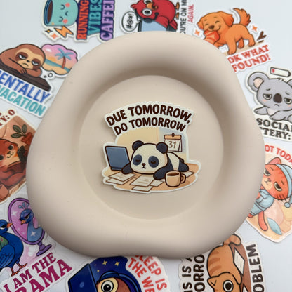 A soft delay wrapped in calm panda energy. This Australian quote sticker is for the mentally maxed out.